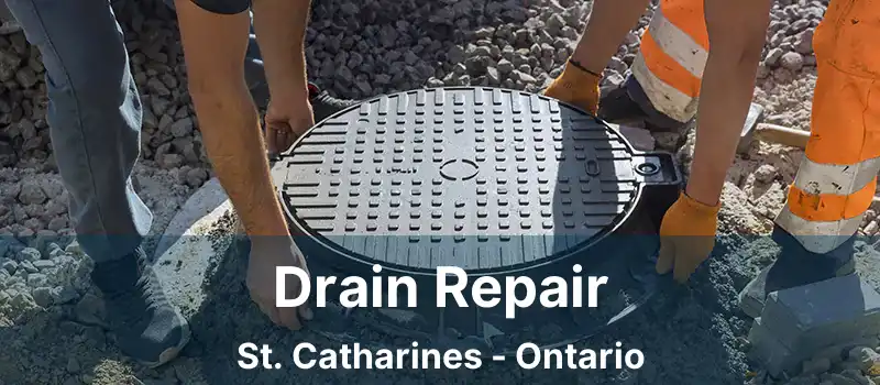  Drain Repair St. Catharines - Ontario