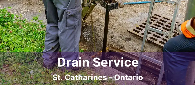 Drain Service St. Catharines - Ontario